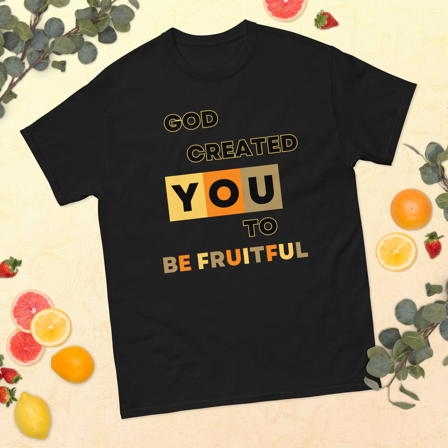 God Created You To Be Fruitful Unisex t-shirt