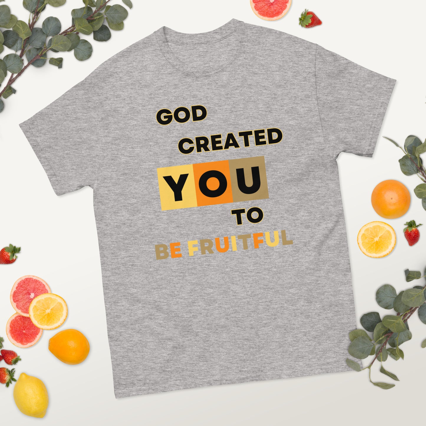 God Created You To Be Fruitful Unisex t-shirt