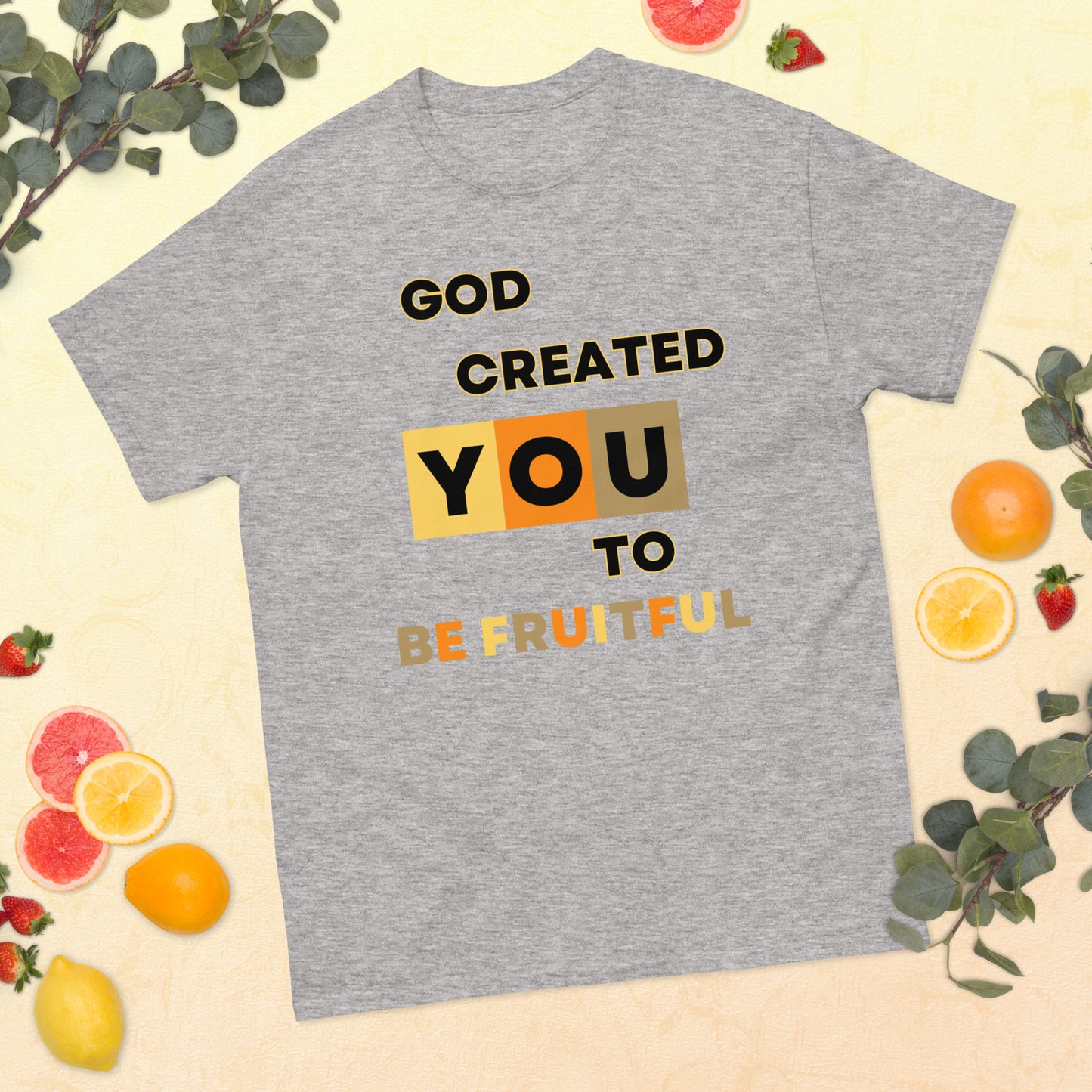 God Created You To Be Fruitful Unisex t-shirt