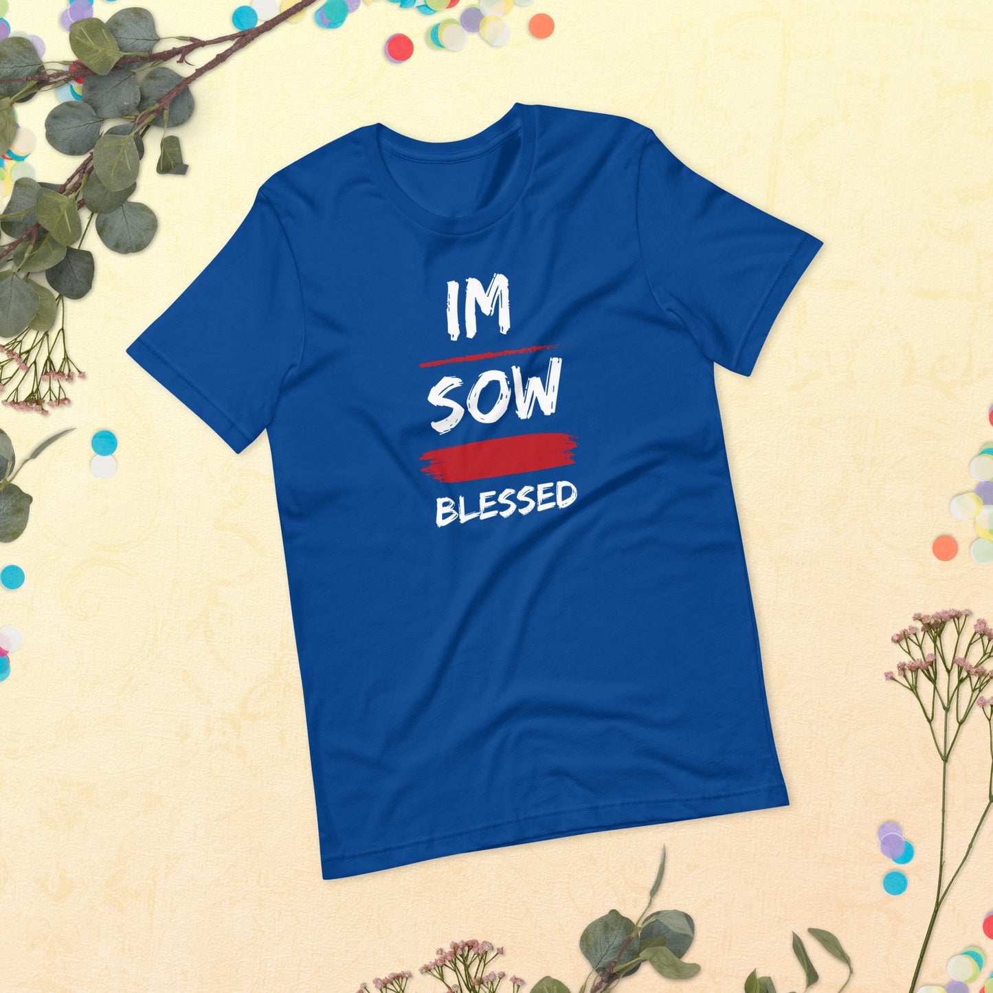 I'm So Blessed Unisex t-shirt