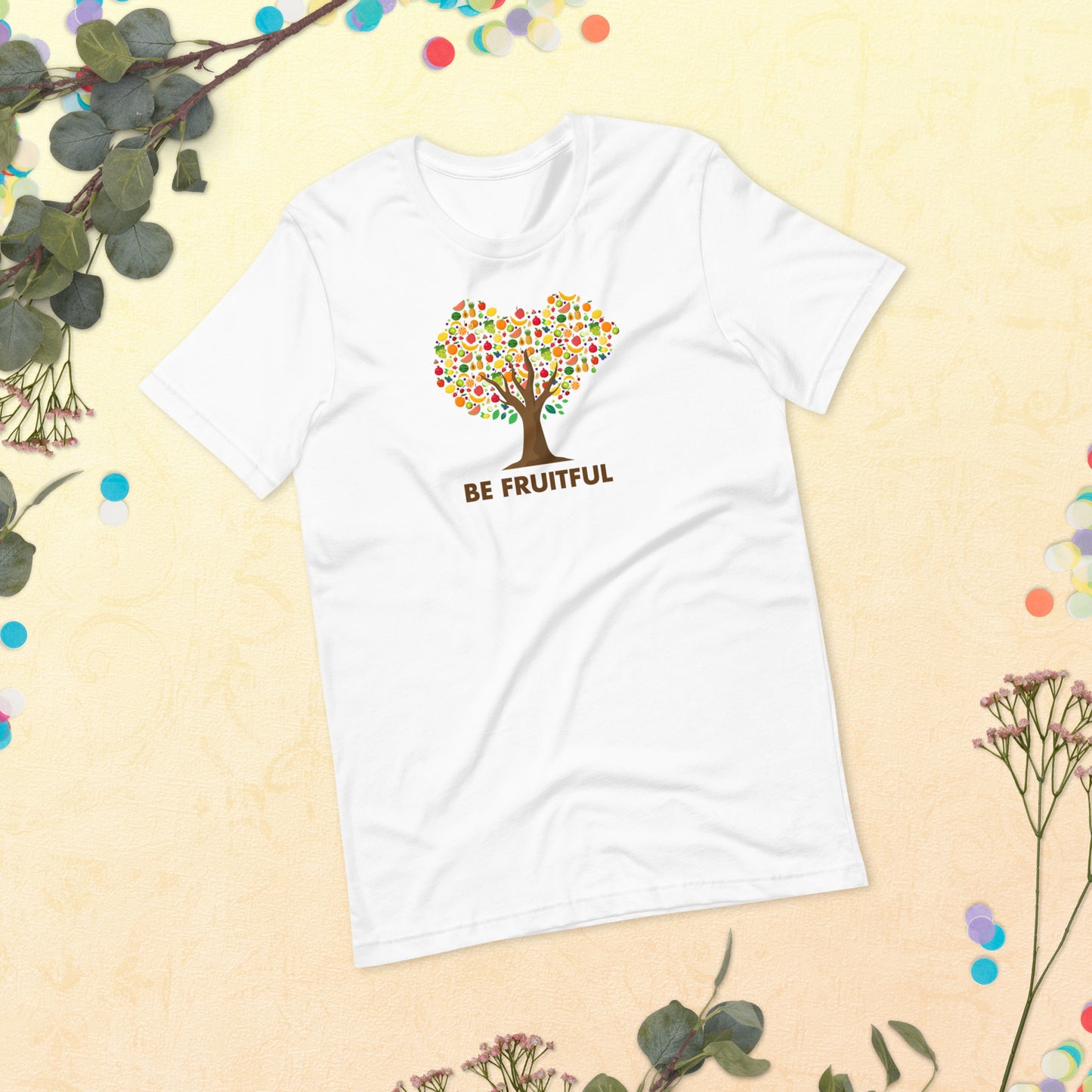 Be Fruitful Unisex T-Shirt